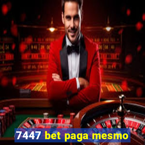 7447 bet paga mesmo